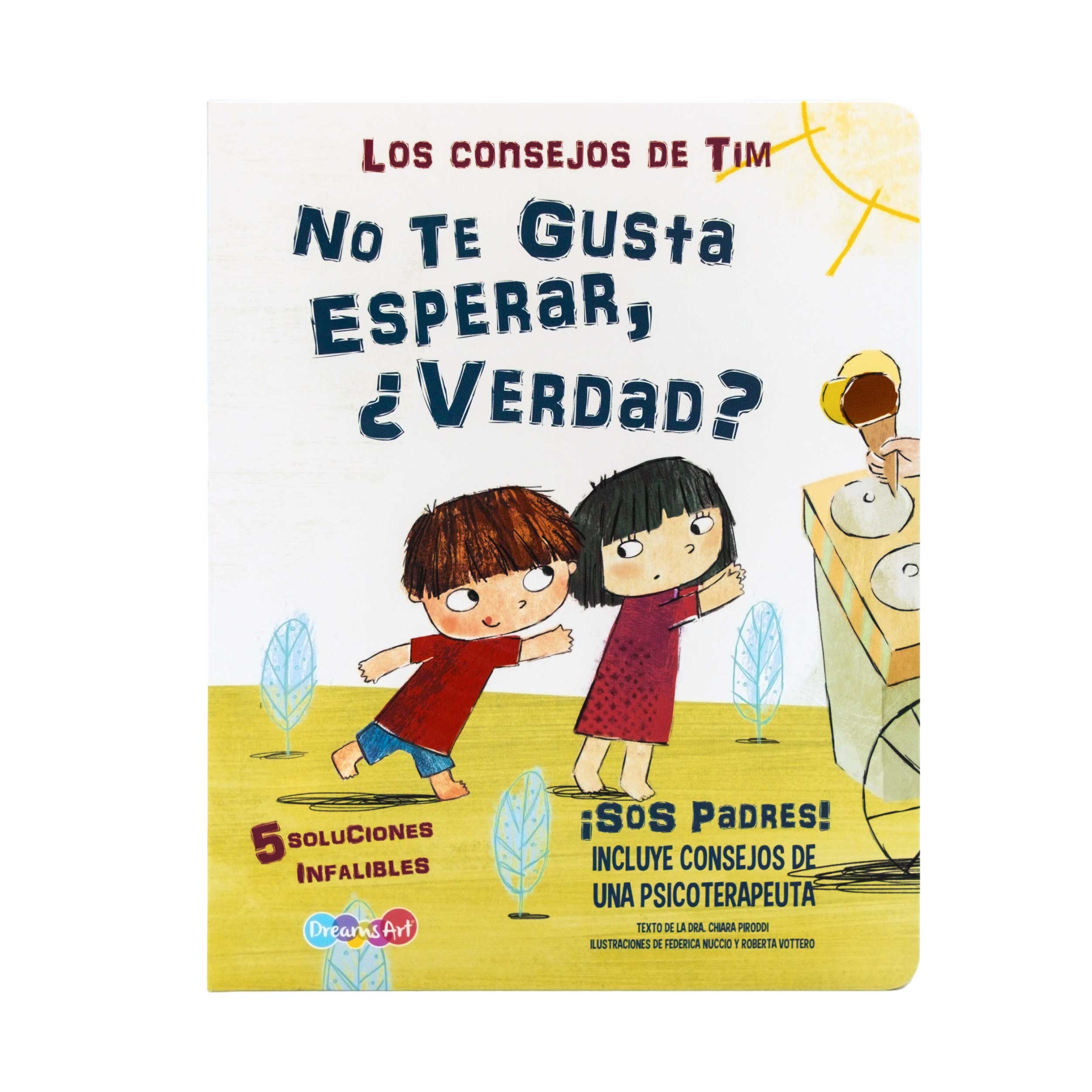 No Te Gusta Esperar, ¿Verdad?, Los Consejos de Tim, Dreams Art, BBWSK9619
